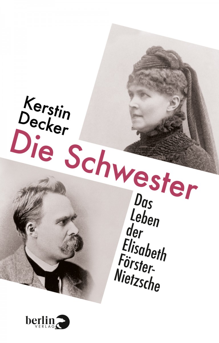Wie aus Lieschen Nietzsche Frau Dr. Elisabeth FörsterNietzsche wurde Annotation zum Buch "Die