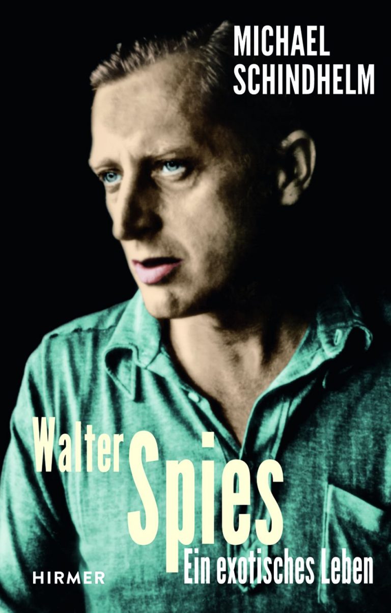 Walter Spies und das Tropenparadies Bali – Annotation zum Buch „Walter Spies – Ein exotisches Leben“ von Michael Schindhelm