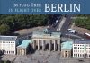 Blick aus der Berliner Luft auf die Metropole an der Spree – Annotation zum Bildband „Im Flug über Berlin“ von Jochen Knobloch und Bernd Siegmund Bildband "Im Flug über Berlin" von Jochen Knobloch und Bernd Siegmund.