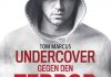 Wenn einem der Gestank von Pisse entgegenschlägt oder Ein fesselnder Bericht über einen Krieg im Geheimen – Zum Buch „Undercover gegen den Terror“ von Tom Marcus Tom Marcus: Undercover gegen den Terror.