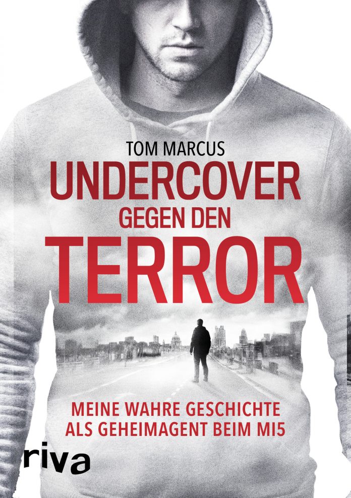 Tom Marcus: Undercover gegen den Terror.