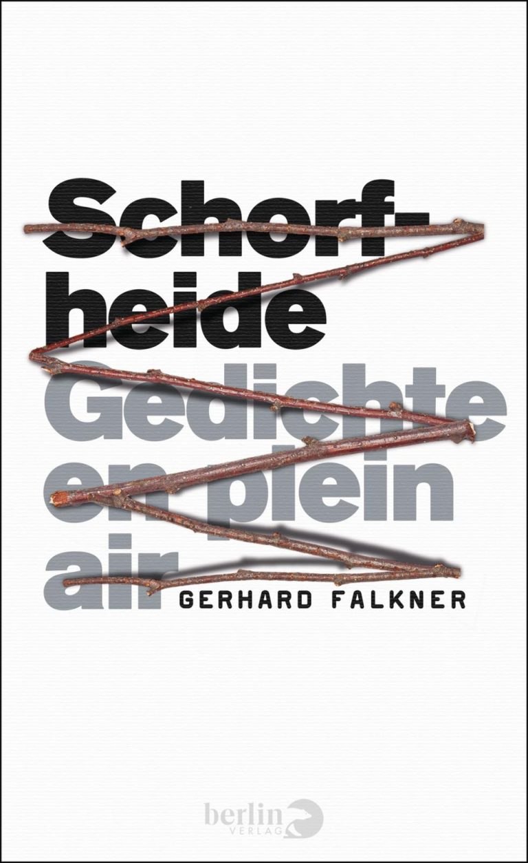 In der Schorfheide. Und überall. Und nirgendwo. – Annotation zum Buch „Schorfheide: Gedichte en plein air“ von Gerhard Falkner