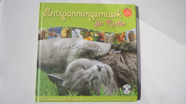 Kater Coljas Besuch bei den Tieren. Entspannungsmusik für Kinder mit Geschichtenerzähler: CD mit Buch