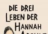 „Die drei Leben der Hannah Arendt“ gezeichnet und gelesen