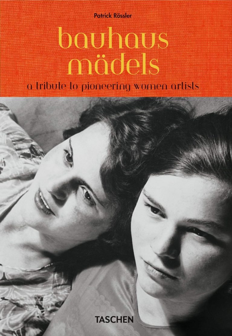 Bauhäuslerinnen oder die Frauen des Bauhauses in Weimar – Zum Buch „Bauhausmädels“ von Patrick Rössler