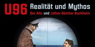 Nimm mich mit im U-Boot ins Glück (oder so ähnlich) – Annotation zum Buch „U 96 – Realität und Mythos“ von Gerrit Reichert