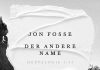 Schöner scheitern an Jon Fosse – Annotation zum Buch „Der andere Name“
