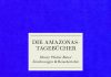 Auf dem Amazonas mit Henry Walter Bates – Annotation zum Buch „Die Amazonas-Tagebücher“