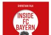 Schmierseife und Schmeichelsuppe – Annotation zum Buch „Inside FC Bayern“ von Christian Falk
