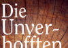 Glück und Glas – Rezension zum Roman „Die Unverhofften“ von Christoph Nußbaumeder