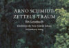Das Hauptwerk von Arno Schmidt oder Zettels Traum endlich lesbar und dekodiert?