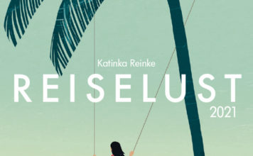 Schaukeln unter Palmen – Zum Wandkalender „Reiselust“ 2021 von Katinka Reinke