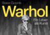 Andy Warhol Superstar – Annotation zur Biografie „Warhol – Ein Leben als Kunst“ von Blake Gopnik