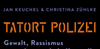 Quo Vadis, Polizeigewalt? – Annotation zum Buch „Tatort Polizei“ von Jan Keuchel und Christina Zühlke