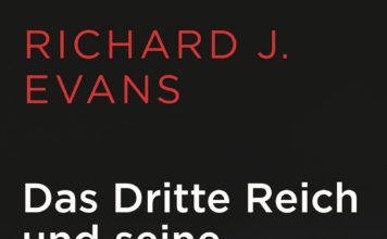 Hitlers Bunkerflucht und andere Fantasiegeschichten aus der Naziwelt – Annotation zum Buch „Das Dritte Reich und seine Verschwörungstheorien“ von Richard J. Evans
