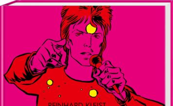 In Farbgewittern oder Ziggy springt im Dreieck – Annotation zum Buch „Starman – David Bowie’s Ziggy Stardust Years“ von Reinhard Kleist