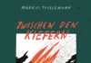 Terror im Wendland – Debütant Markus Thielemann schickt in seinem zivilisationskritischen Entwicklungsroman Vater und Tochter durch die „Wildnis“