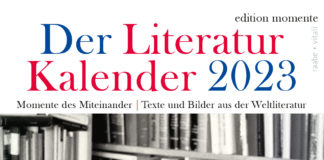„Momente des Miteinander“ – Zum Literatur-Kalender 2023 von Elisabeth Raabe und Max Bartholl