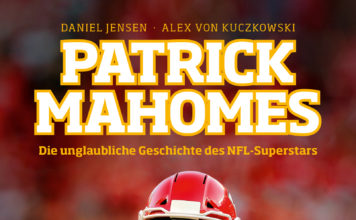 Alles (und noch viel mehr) über Mahomes – Annotation zum Buch „Patrick Mahomes: Die unglaubliche Geschichte des NFL-Superstars“ von Daniel Jensen und Alex von Kuczkowski