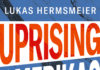 Die amerikanische Gegenwart ist links? – Annotation zum Buch „Uprising, Amerikas neue Linke“ von Lukas Hermsmeier