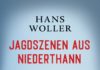 Ich wär so gern im Bayernlande der Führer einer Nazibande – Annotation zum Buch „Jagdszenen aus Niederthann“ von Hans Woller