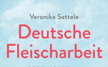 Fleisch in Deutschland – Annotation zum Buch „Deutsche Fleischarbeit“ von Veronika Settele