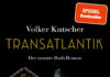 Mit dem Zeppelin ins Glück – Annotation zum neunten Gereon-Rath-Roman „Transatlantik“ von Volker Kutscher
