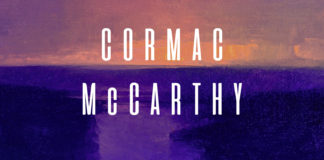 Cormac McCarthy sucht die ersten und die letzten Dinge – Annotion zum Roman „Der Passagier“