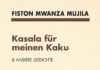Zeitgenössische Lyrik aus Österreich – „Kasala für meinen Kaku“ und andere Gedichte von Fiston Mwanza Mujila