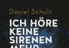 Das ukrainische Leiden – Annotation zum Buch „Ich höre keine Sirenen mehr“ von Daniel Schulz