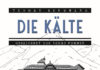 Hässlich sterben mit Thomas B. und Lukas K. – Annotation zum Buch „Die Kälte“