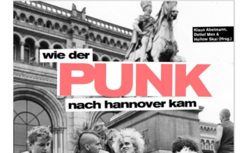Ein Bilderbuch der guten, alten Punkerzeit – Annotation zum Werk „Wie der Punk nach Hannover kam“