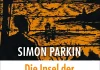 Deutsche Künstler als Gefangene Churchills auf der Isle of Man – Annotation zum Buch „Die Insel der außergewöhnlichen Gefangenen“ von Simon Parkin