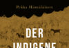 Die amerikanische Geschichte ist die Geschichte der Ureinwohner – Annotation zum Buch „Der indigene Kontinent“ von Pekka Hämäläinen