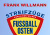 Wo der Fußball wild und rau ist – Annotation zum Buch „Streifzüge durch den wilden Fußball-Osten“ von Frank Willmann