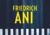 Großer Wurf – Annotation zum Roman „Lichtjahre im Dunkel“ von Friedrich Ani "Lichtjahre im Dunkel", ein Roman von Friedrich Ani im Suhrkamp-Verlag Berlin.