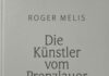 Künstlerfotografien der Wendezeit in Ostberlin – Annotation zum Buch „Die Künstler vom Prenzlauer Berg“ von Roger Melis