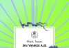 Neu übersetzt und unübertroffen schön – Annotation zum Roman „Ein Yankee aus Connecticut am Hof von König Artus“ von Mark Twain