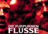Großes Kino auf großer Leinwand – Der Film „Die purpurnen Flüsse“ nun in 4K im Kino