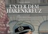 Attentat auf Hitler, die Verschwörung der Offiziere – Annotation zum Comic „Unter dem Hakenkreuz 7 – Einer muss es tun“ von Jean-Michel Beuriot und Philippe Richelle