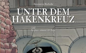 Attentat auf Hitler, die Verschwörung der Offiziere – Annotation zum Comic „Unter dem Hakenkreuz 7 – Einer muss es tun“ von Jean-Michel Beuriot und Philippe Richelle