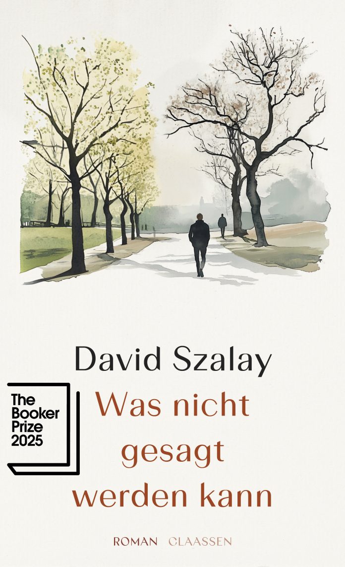 "Was nicht gesagt werden kann", ein Roman von David Szalay. © Claassen