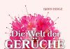 Du riechst so gut – Annotation zum Sachbuch „Die Welt der Gerüche“ von Bjørn Berge