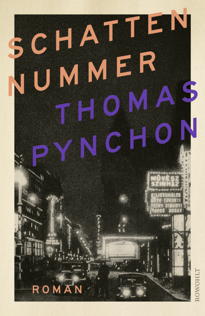 "Schattennummer", ein Roman von Thomas Pynchon. © Rowohlt Verlag GmbH