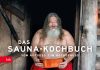 Ein Saunaführer durch Finnland mit heißen Speisen auf Reisen – „Das Sauna-Kochbuch“ von Katariina Vuori und Janne Pekkala