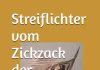 Zum Sachbuch „Streiflichter vom Zickzack der Geschichte – Gestalten und Ereignisse vom frühen Mittelalter bis zum 19. Jahrhundert“ von Gerhard Feldbauer