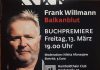 Zuhören und mittrinken oder „Balkanblut“ und Quittenschnaps von Frank Willmann – Buchpremiere am 13. März 2026 in Berlin