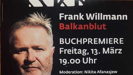 Zuhören und mittrinken oder „Balkanblut“ und Quittenschnaps von Frank Willmann – Buchpremiere am 13. März 2026 in Berlin