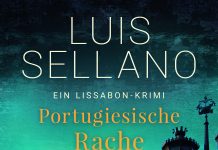 Falkner und Frau geraten auf eine Jagd durch die Gassen der Migranten- und Touristenmetropole am Tejo – Annotation zum Lissabon-Krimi „Portugiesische Rache“ von Luis Sellano