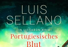 Nach Tränen fließt nun Blut am Tejo – Annotation zum Lissabon-Krimi „Portugiesisches Blut“ von Luis Sellano